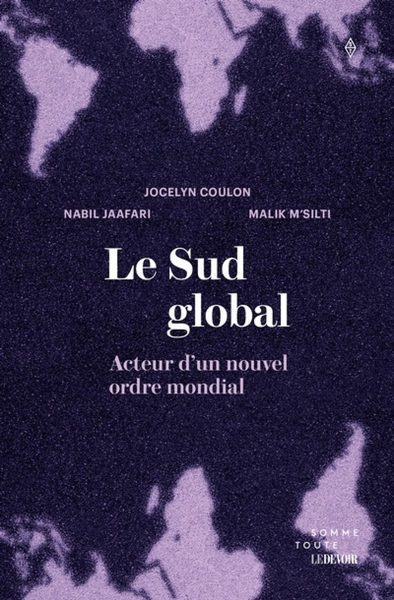 Le Sud global : Acteur d'un nouvel ordre mondial
