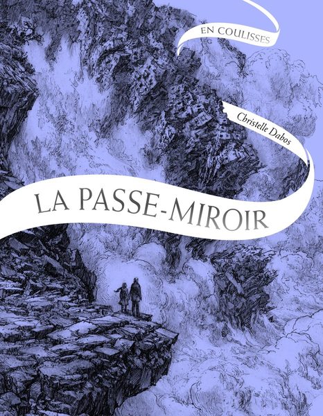 En coulisses (La Passe-Miroir, #3.5)