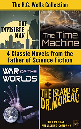 H.G. Wells Collection Four Classic Novels from the Father of Science Fiction