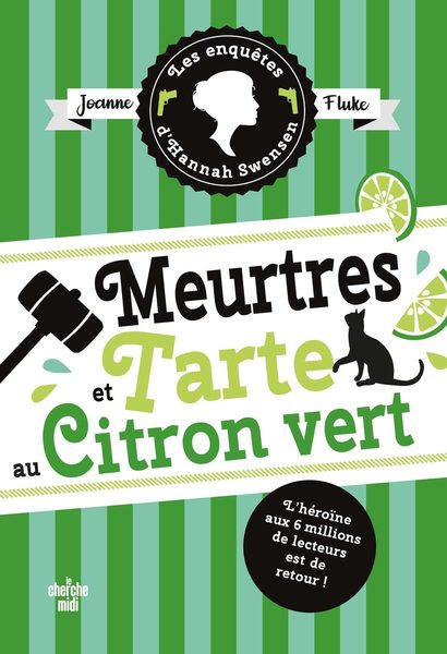 Les enquêtes d'Hannah Swensen : Meurtres et tarte au citron vert